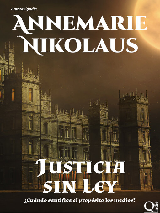 Title details for Justicia sin Ley by Annemarie Nikolaus - Available